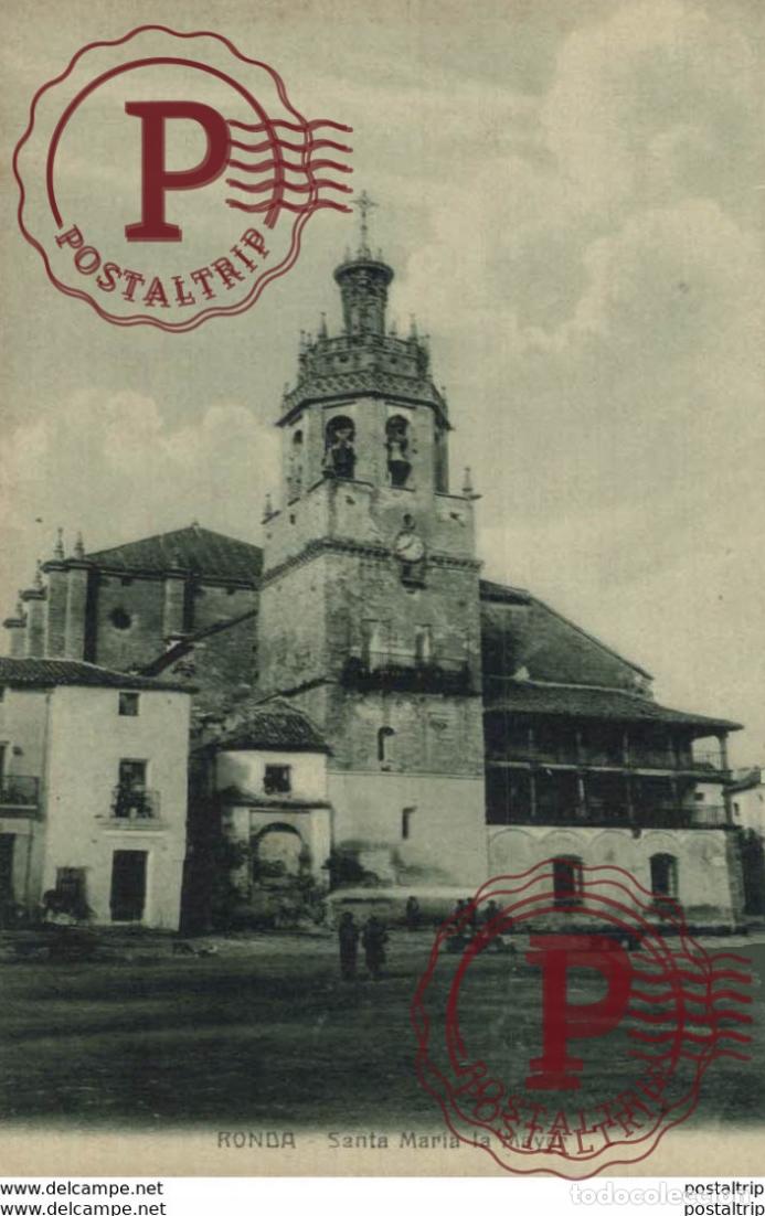Postales: M&aacute;laga - Ronda, Santa Mar&iacute;a La Mayor. Andalucia Espa&ntilde;a
