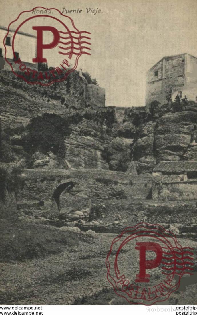 Postales: M&aacute;laga - Ronda, Puente Viejo. Andalucia Espa&ntilde;a