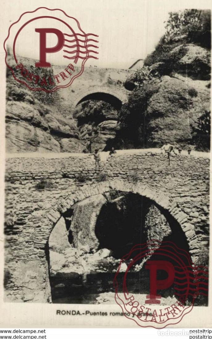 Postales: M&aacute;laga - Ronda, Puentes Romano y Arabe. Andalucia Espa&ntilde;a
