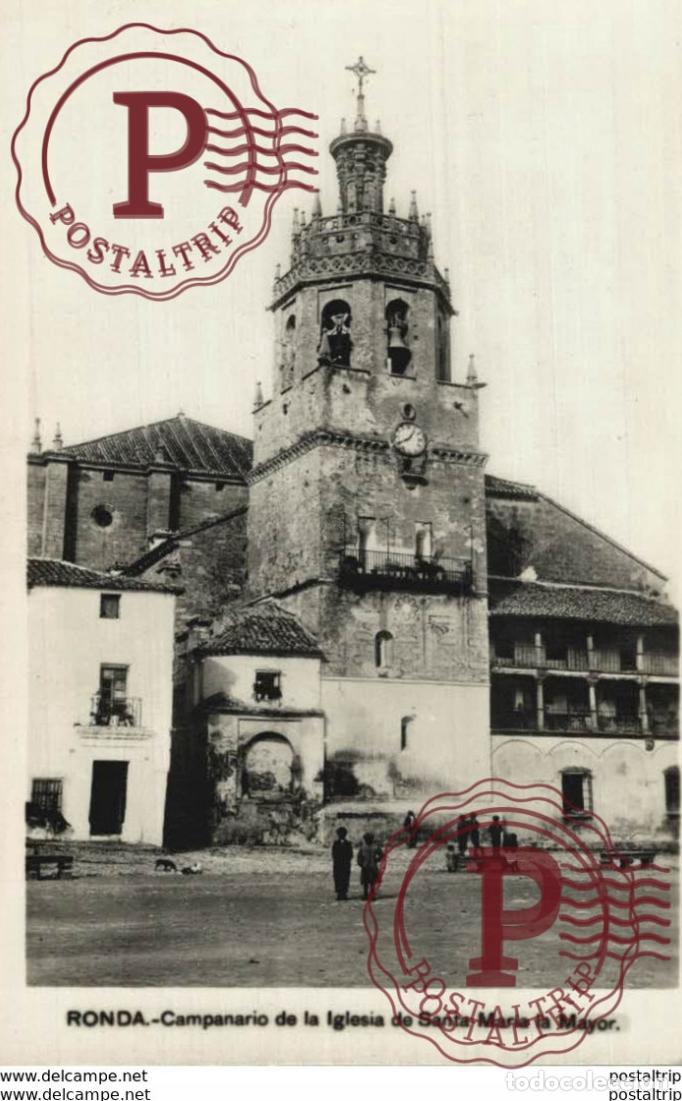 Postales: M&aacute;laga - Ronda, Campanario de la Iglesia Santa Maria La Mayor. Andalucia Espa&ntilde;a