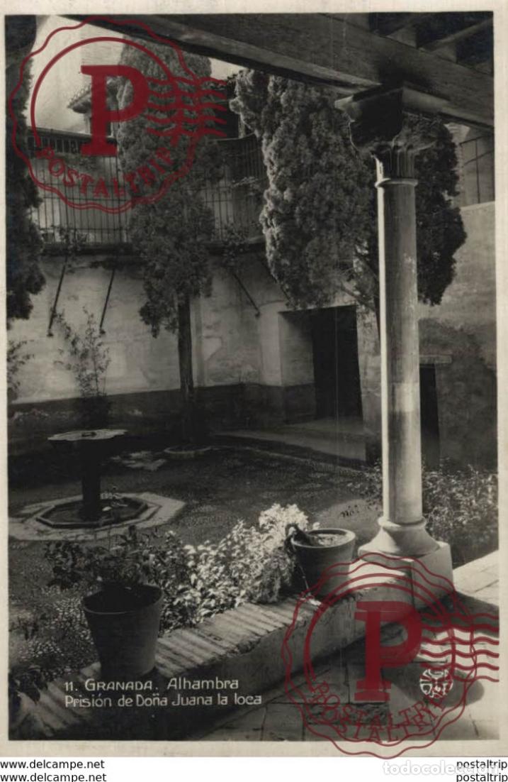 Cartes Postales: GRANADA. ALHAMBRA. PRISION DE DO&Ntilde;A JUANA LA LOCA