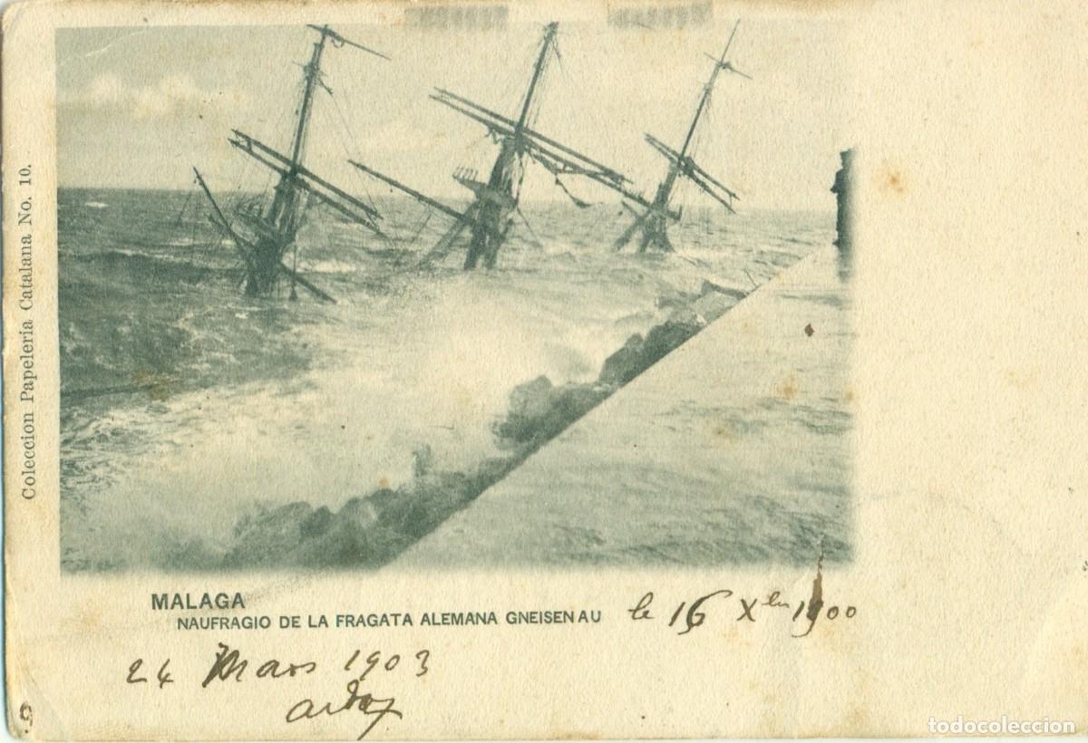 Postales: M&Aacute;LAGA. NAUFRAGIO FRAGATA ALEMANA GNEISENAU, CIRCULADA EN 1903