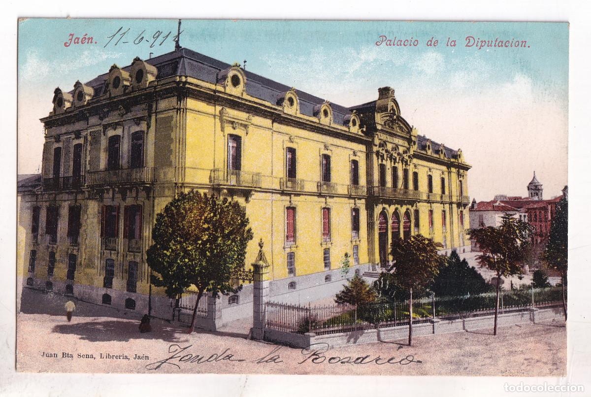Postales: POSTAL. JA&Eacute;N. PALACIO DE LA DIPUTACI&Oacute;N. CIRCULADA EN 1911