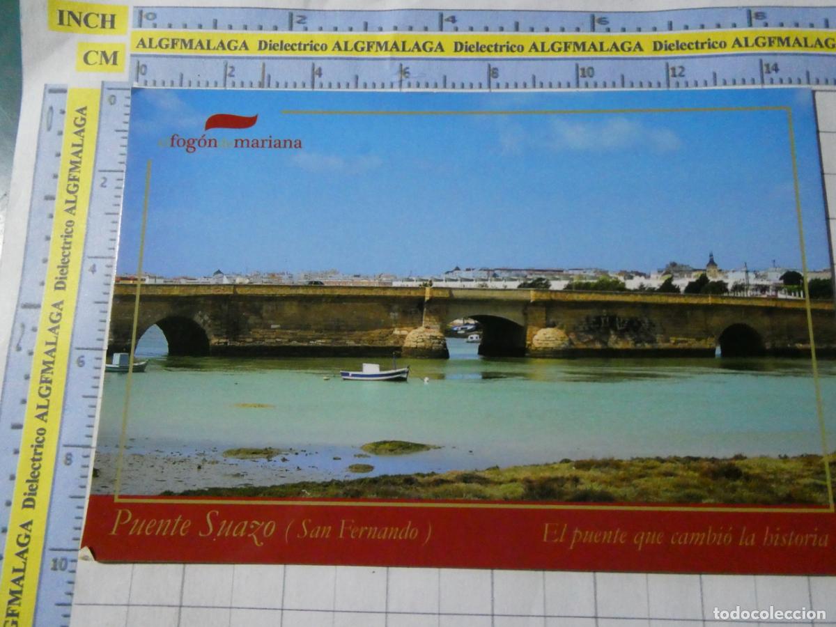 Postales: POSTAL DE C&Aacute;DIZ. SAN FERNANDO EL FOG&Oacute;N DE MARIANA. PUENTE SUAZO. 2549