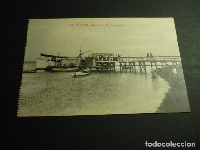 Postcards: HUELVA MUELLE DE PUNTA UMBRIA
