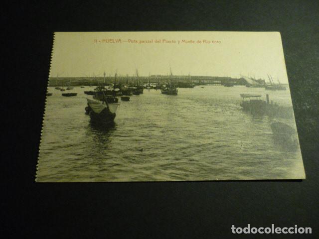 Postcards: HUELVA VISTA PARCIAL EL PUERTO Y MUELLE DE RIO TINTO