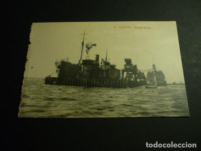 Postales: HUELVA MUELLE NORTE POSTAL