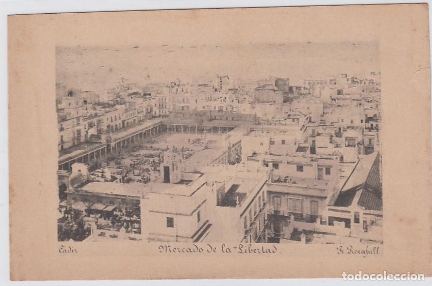Postales: C&aacute;diz.- Mercado de la Libertad. R. Rocafull. Postal impresa de finales del siglo XIX.
