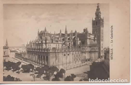 Postales: SEVILLA SIN ESCRIBIR LA CATEDRAL