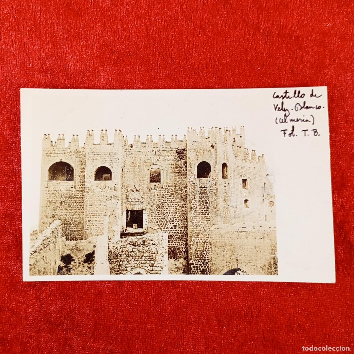 Postales: POSTAL - CASTILLO DE VELEZ BLANCO - ALMERIA - &Uacute;NICA - C. 1900 - RAR&Iacute;SIMA / 961