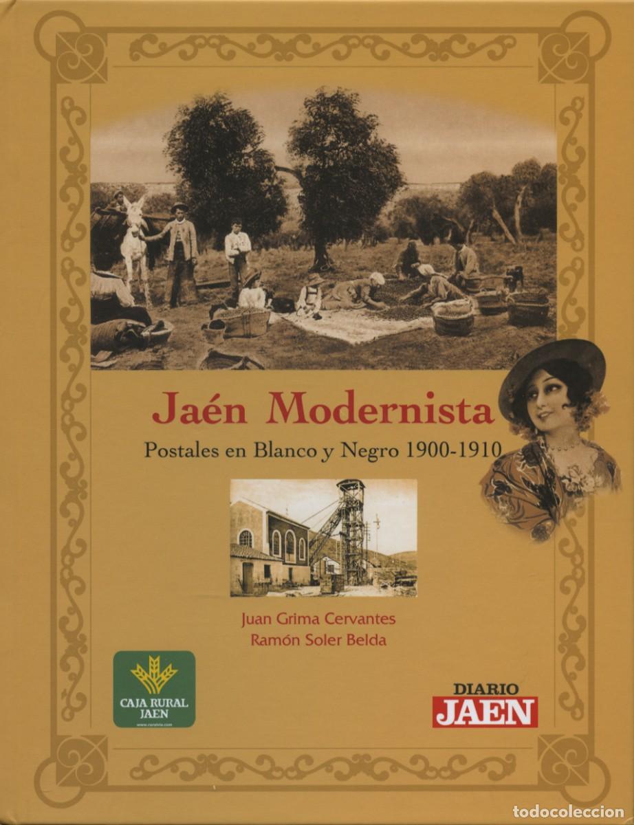 Postales: JA&Eacute;N MODERNISTA. POSTALES EN BLANCO Y NEGRO 1900-1910