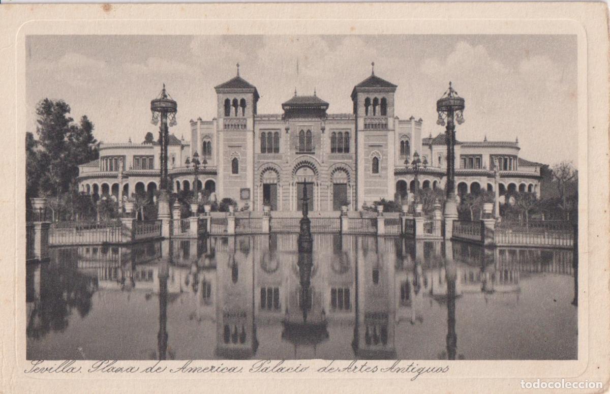 Postales: SEVILLA, PLAZA DE AMERICA, PALACIO DE ARTES ANTIGUAS - R.Y.R - ESCRITA 1954