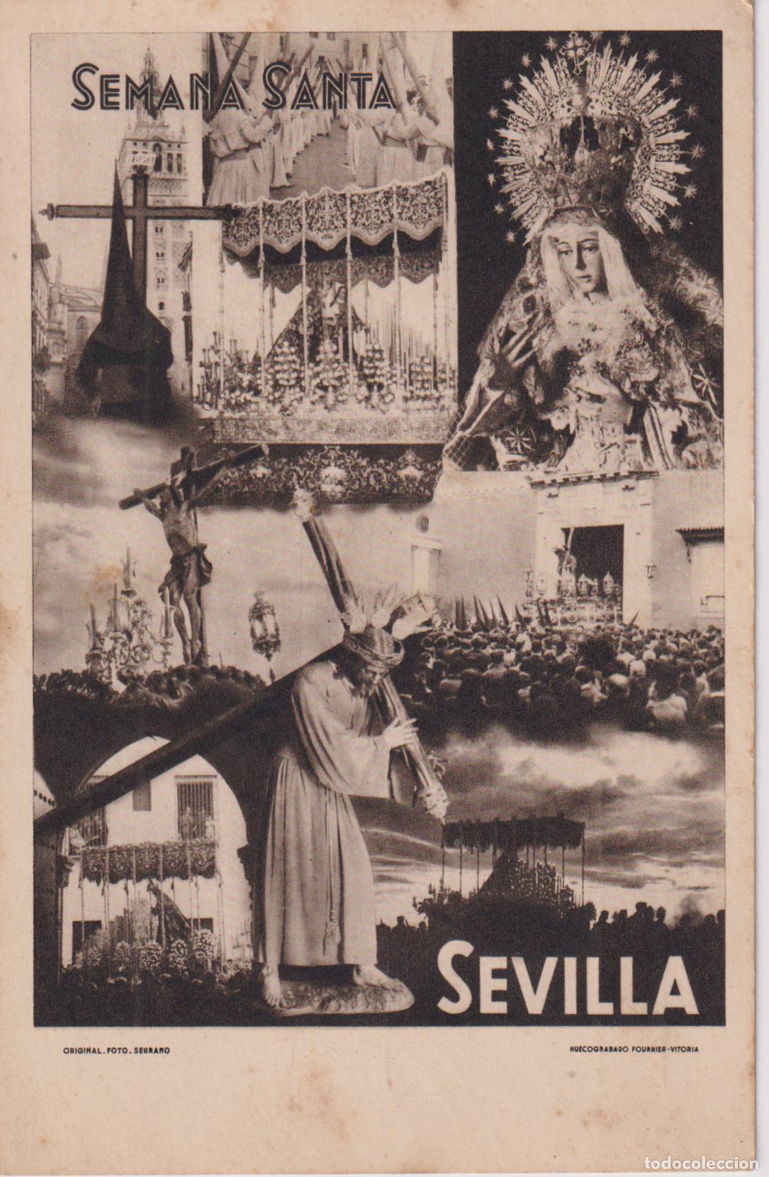 Postales: SEVILLA, SEMANA SANTA - ORIGINAL FOTO SERRANO - HUECOGRABADO FOURNIER - ESCRITA 1955