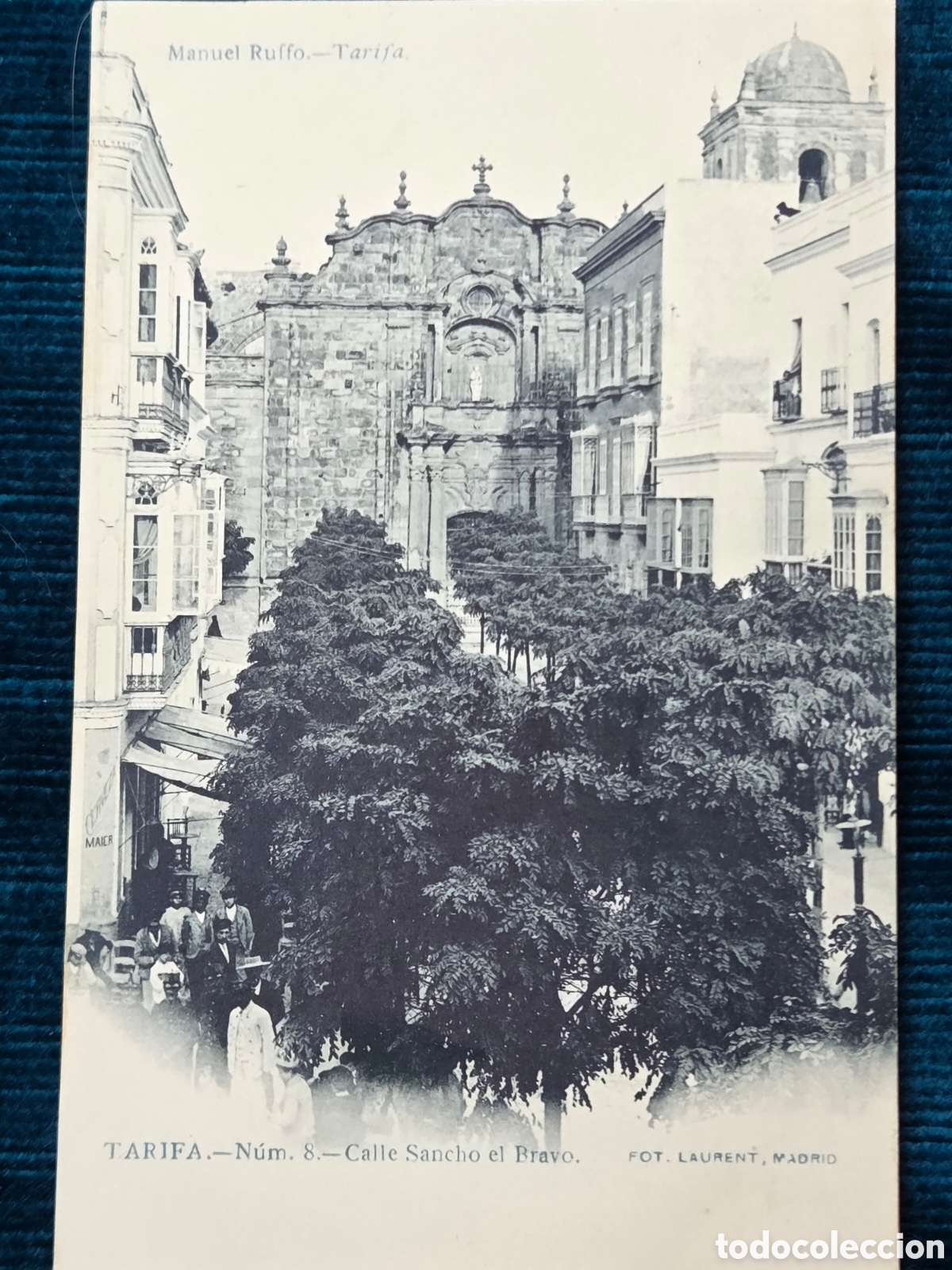 Postales: TARIFA Calle Sancho El Bravo. Manuel Ruffo. FOT. Laurent.