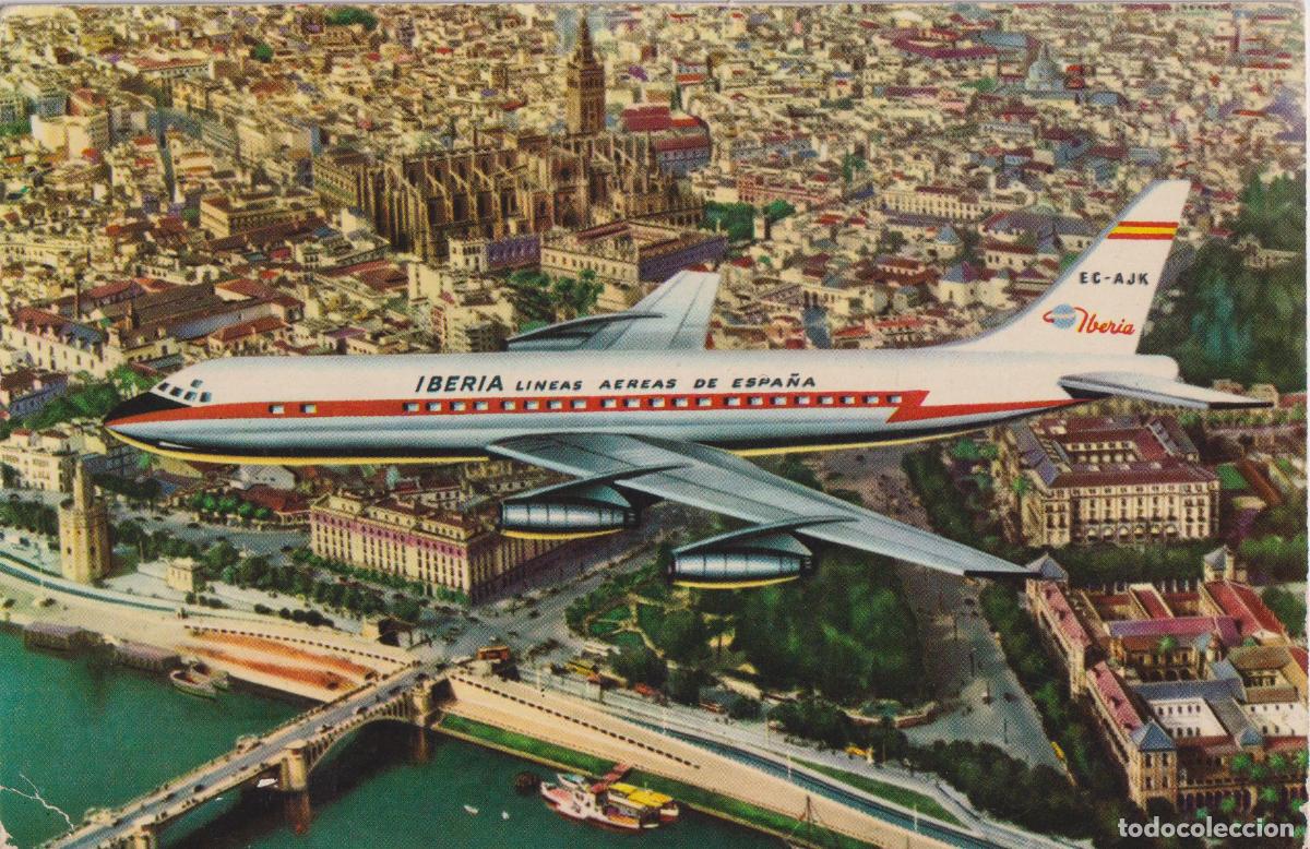 Postales: POSTAL IBERIA, JET DC-8 SOBREVOLANDO SEVILLA - T.G.LLAUGER - S/C