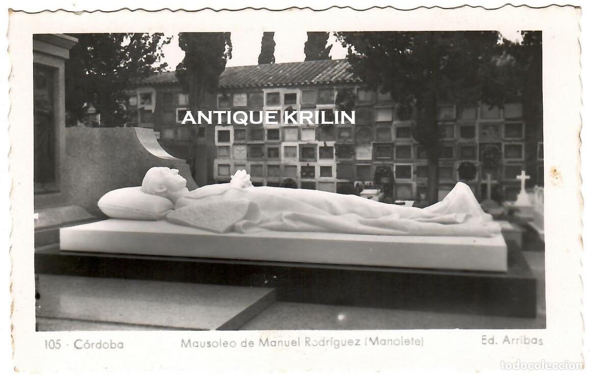 Postales: CORDOBA N&ordm; 105 MAUSOLEO DE MANUEL RODRIGUEZ (MANOLETE) / ED. ARRIBAS / SIN FRANQUEAR