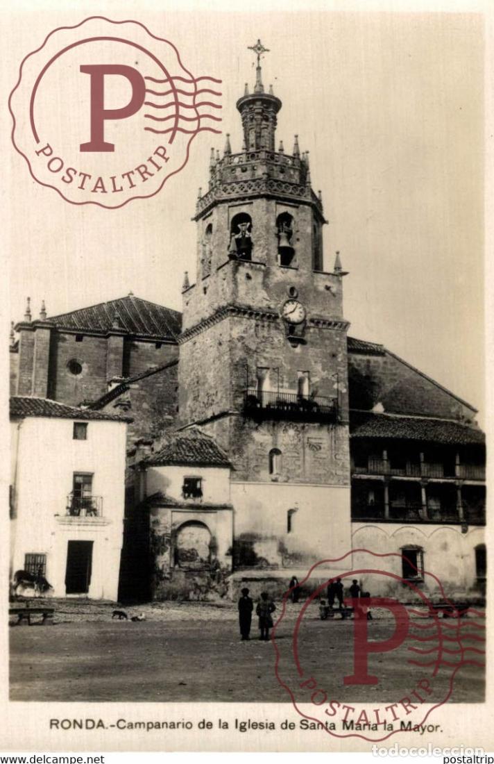 Postales: RONDA CAMPANARIO DE LA IGLESIA DE SANTA MARIA LA MAYOR. MALAGA