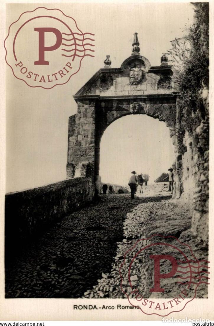 Postales: RONDA ARCO ROMANO. MALAGA