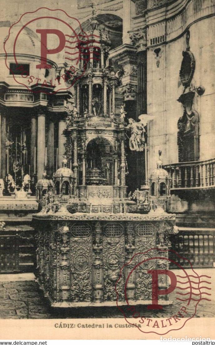 Postales: CADIZ. LA CATEDRAL CUSTODIA. HAUSER Y MENET