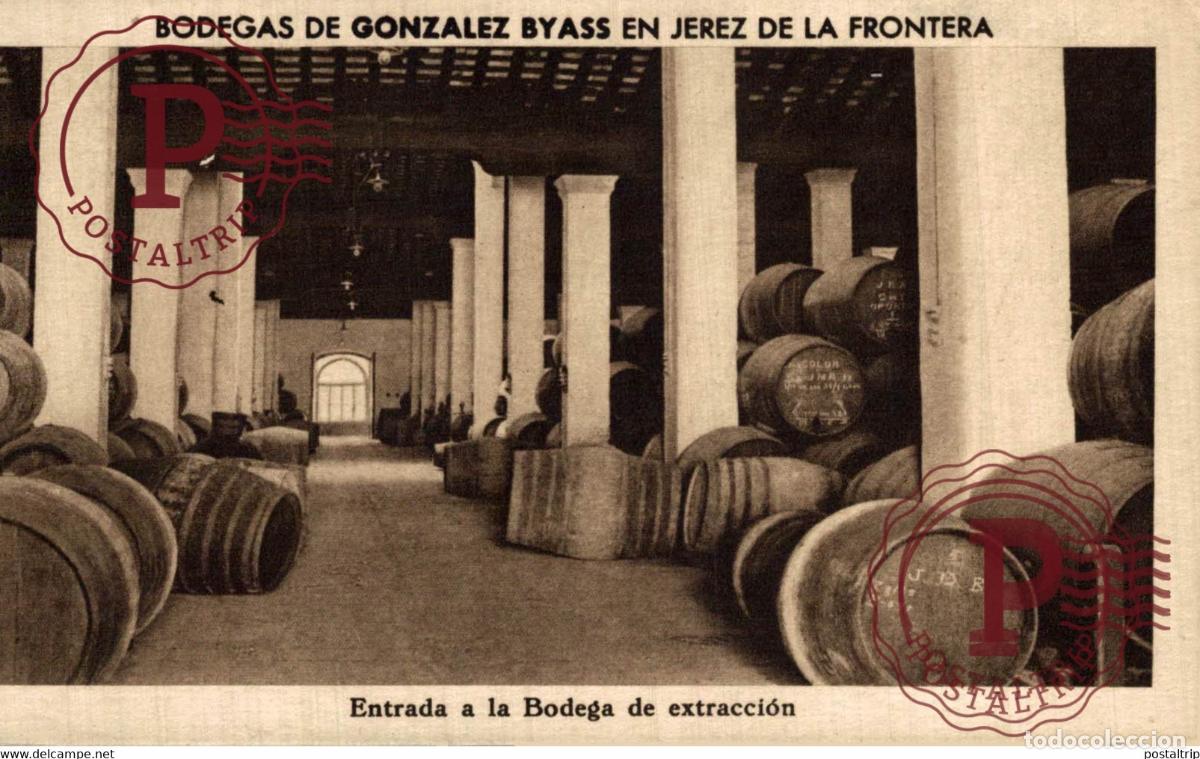 Postales: CADIZ. JEREZ DE LA FRONTERA. BODEGAS GONZALEZ BYASS. ENTRADA A LA BODEGA DE EXTRACCION,