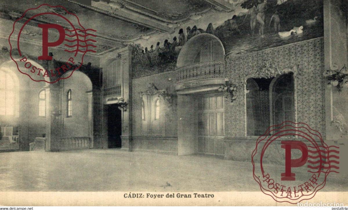 Postales: CADIZ. GRAN TEATRO. FOYER.