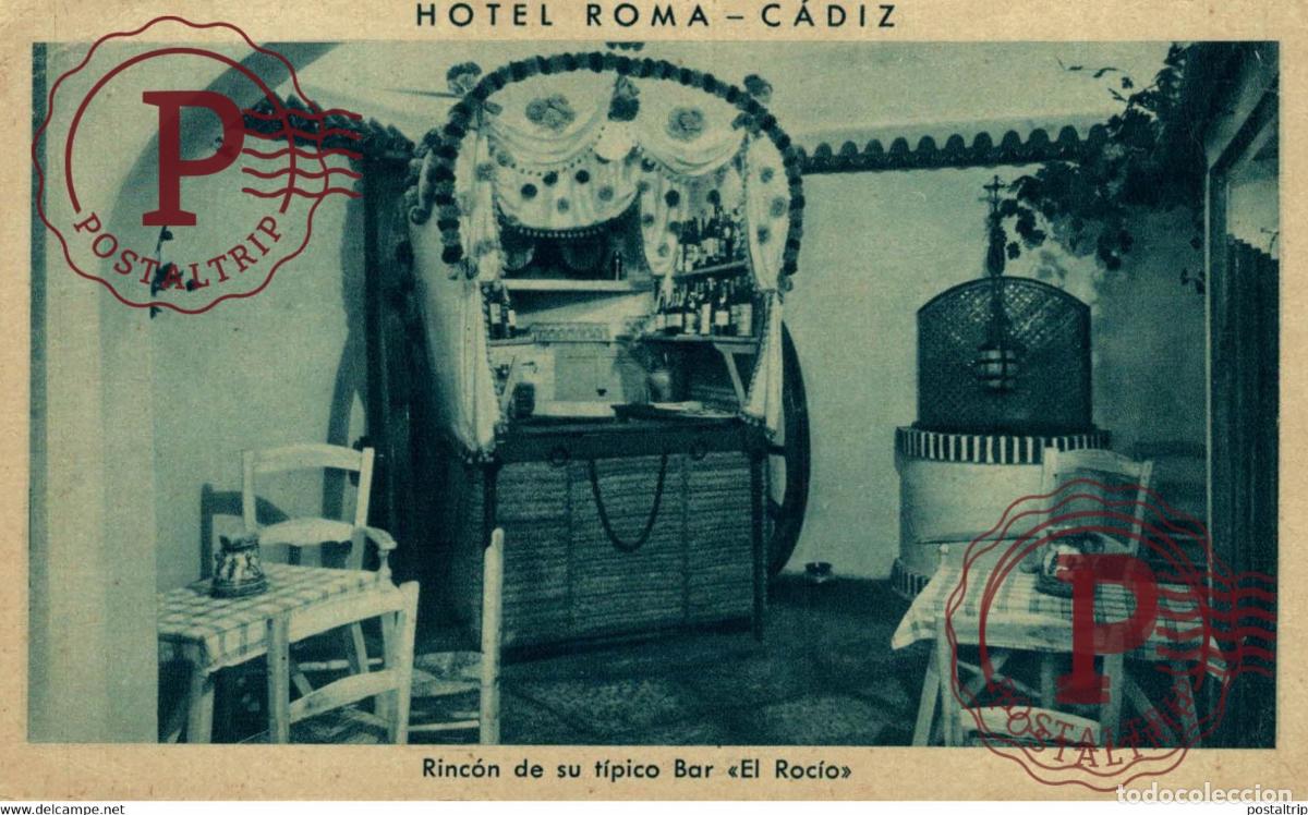 Postales: CADIZ. HOTEL ROMA. RINCON DE SU TIPICO BAR. EL ROCIO