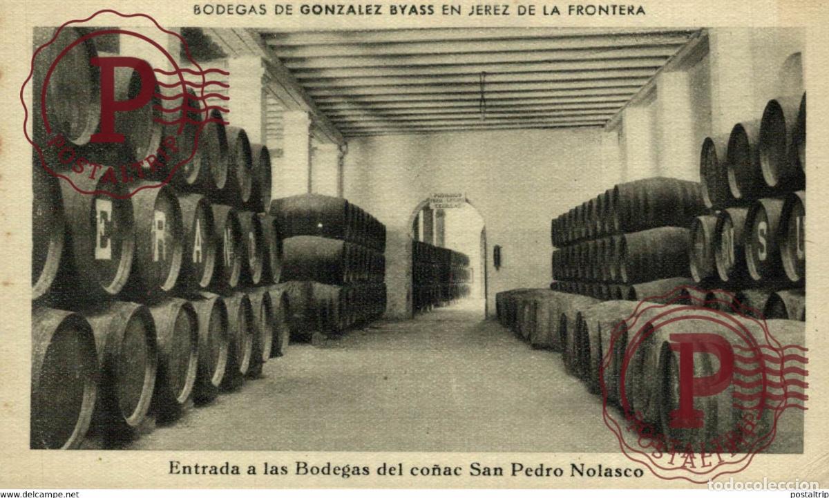 Cartes Postales: JEREZ DE LA FRONTERA BODEGAS DE GONZALEZ BYASS. ENTRADA A LA BODEGAS DEL CO&Ntilde;AC SAN PEDRO NOLASCO C&Aacute;D