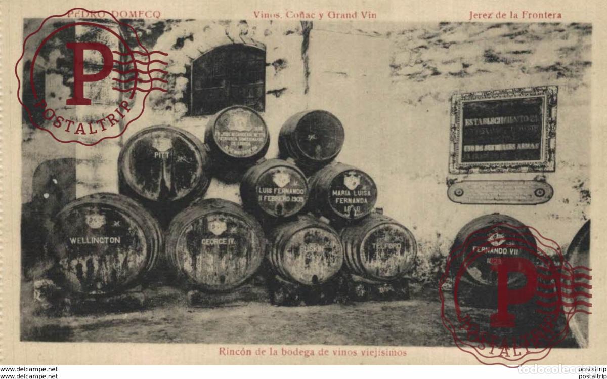 Postales: PEDRO DOMECO- JEREZ DE LA FRONTERA- RINC&Oacute;N DE LA BODEGA DE VINOS VIEJ&Iacute;SIMOS. C&Aacute;DIZ ANDALUC&Iacute;A ESPA&Ntilde;A