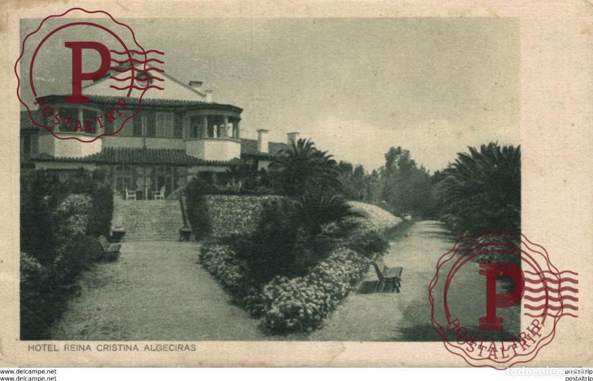 Postales: HOTEL REINA CRISTINA, ALGECIRAS. C&Aacute;DIZ ANDALUC&Iacute;A ESPA&Ntilde;A ESPAGNE