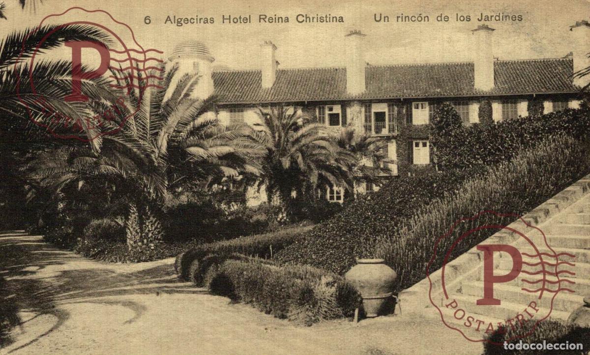 Postales: CADIZ. ALGECIRAS. HOTEL REINA CRISTINA. UN RINCON DE LOS JARDINES