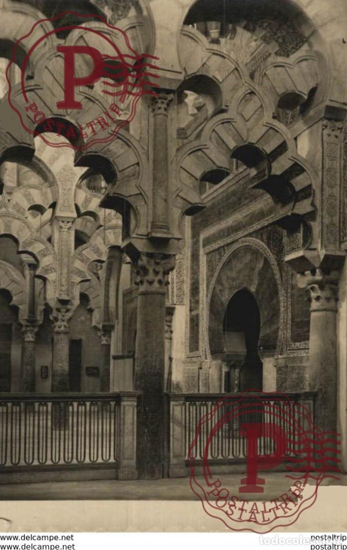 Postcards: C&Oacute;RDOBA- MEZQUITA CATEDRAL. COLUMNAS DEL MIHRAB, SIGLO X. C&Oacute;RDOBA ANDALUC&Iacute;A ESPA&Ntilde;A ESPAGNE