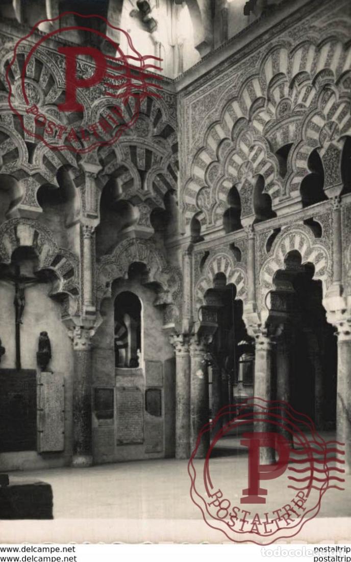 Postcards: C&Oacute;RDOBA- MEZQUITA CATEDRAL. CAPILLA DE VILLAVICIOSA MOSQU&Eacute;E-CATH&Eacute;DRALE, CHAPELLE. C&Oacute;RDOBA ANDALUC&Iacute;