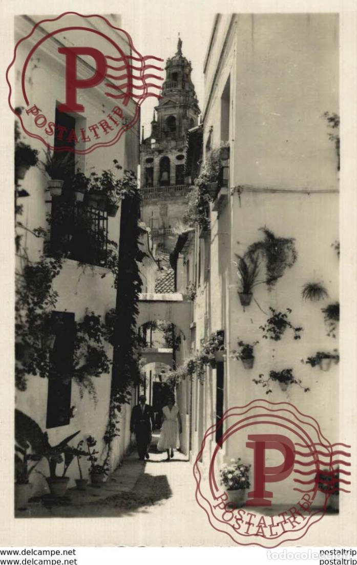 Cartoline: C&Oacute;RDOBA- VISTA DE LA CALLEJA DE LAS FLORES AL PONIENTE. C&Oacute;RDOBA ANDALUC&Iacute;A ESPA&Ntilde;A ESPAGNE