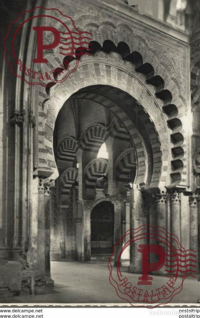 Cartoline: C&Oacute;RDOBA- MEZQUITA CATEDRAL. ARCO LATERAL DE LA CAPILLA DE VILLAVICIOSA. C&Oacute;RDOBA ANDALUC&Iacute;A ESPA&Ntilde;A ESP