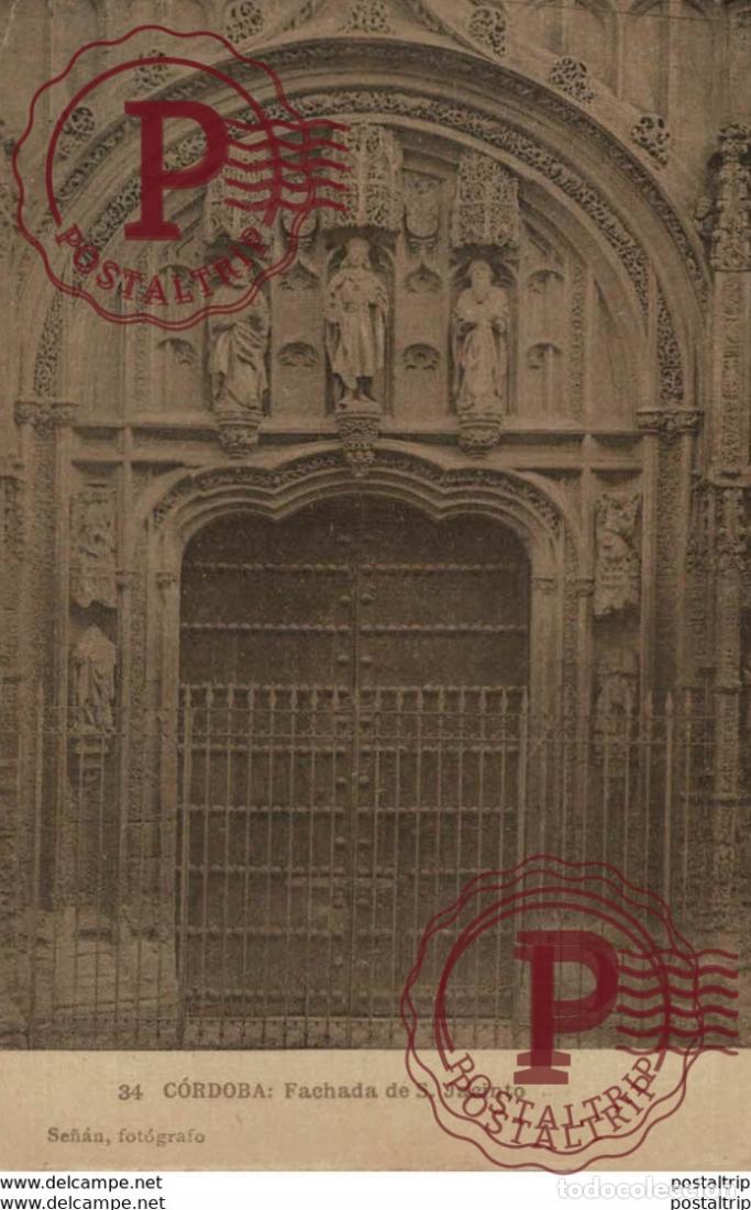 Postales: C&Oacute;RDOBA- FACHADA DE SAN JACINTO SE&Ntilde;&Aacute;N FOT&Oacute;GRAFO. C&Oacute;RDOBA ANDALUC&Iacute;A ESPA&Ntilde;A ESPAGNE