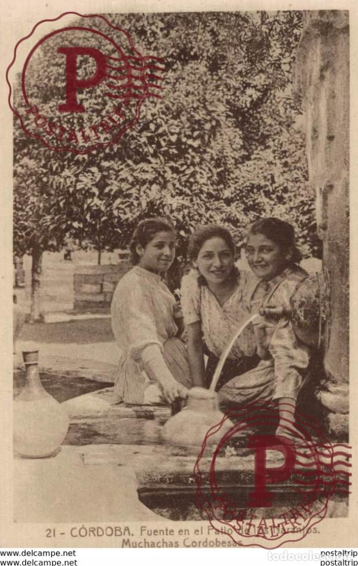 Postales: C&Oacute;RDOBA- FUENTE EN EL PATIO DE LOS NARANJOS, MUCHACHAS CORDOBESAS . C&Oacute;RDOBA ANDALUC&Iacute;A ESPA&Ntilde;A ESPAGNE