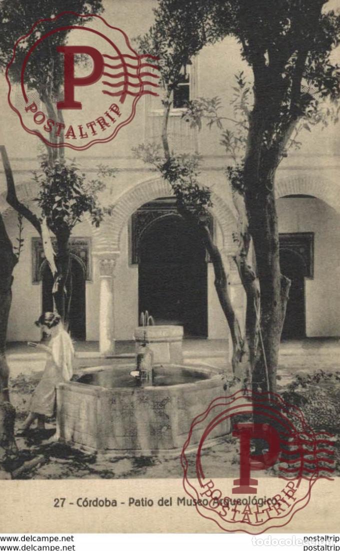Postales: C&Oacute;RDOBA- PATIO DEL MUSEO ARQUEOL&Oacute;GICO. C&Oacute;RDOBA ANDALUC&Iacute;A ESPA&Ntilde;A ESPAGNE