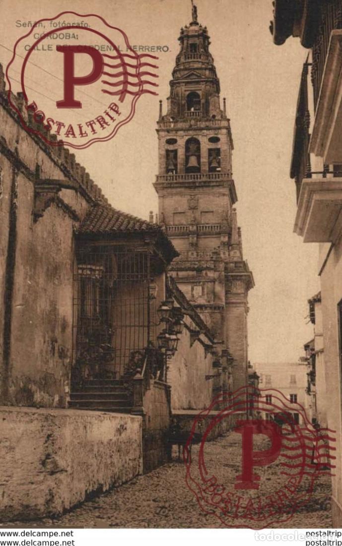 Postales: C&Oacute;RDOBA- CALLE DEL CARDENAL HERRERO. C&Oacute;RDOBA ANDALUC&Iacute;A ESPA&Ntilde;A ESPAGNE