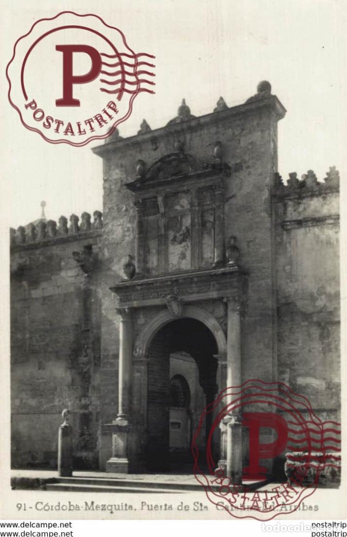 Postales: C&Oacute;RDOBA- MEZQUITA, PUERTA DE SANTA CATALINA. C&Oacute;RDOBA ANDALUC&Iacute;A ESPA&Ntilde;A ESPAGNE