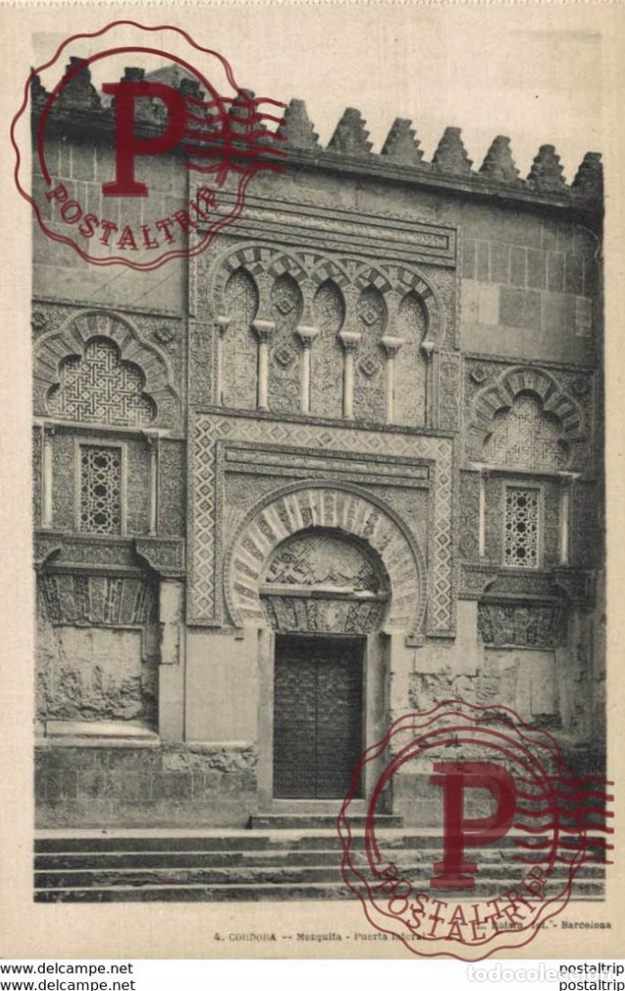 Postales: C&Oacute;RDOBA- MEZQUITA, PUERTA LATERAL L.ROISIN FOTO. C&Oacute;RDOBA ANDALUC&Iacute;A ESPA&Ntilde;A ESPAGNE