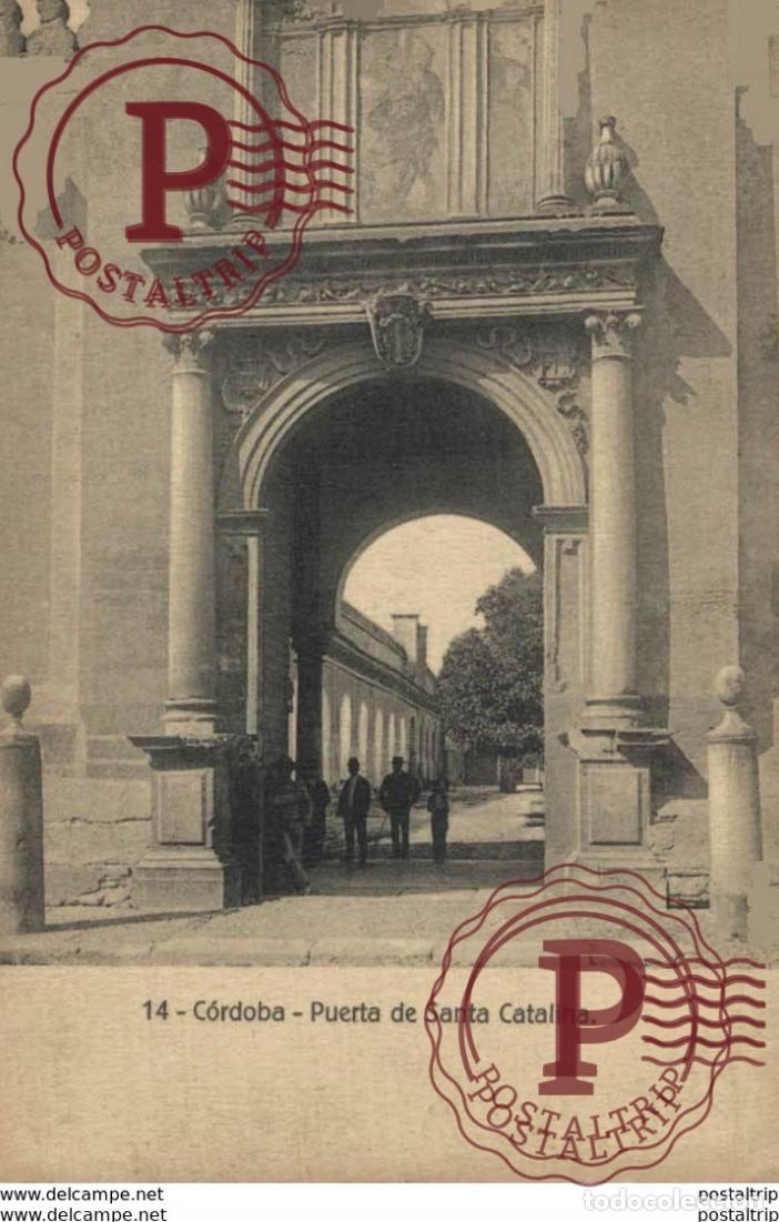 Postales: C&Oacute;RDOBA- PUERTA DE SANTA CATALINA. C&Oacute;RDOBA ANDALUC&Iacute;A ESPA&Ntilde;A ESPAGNE