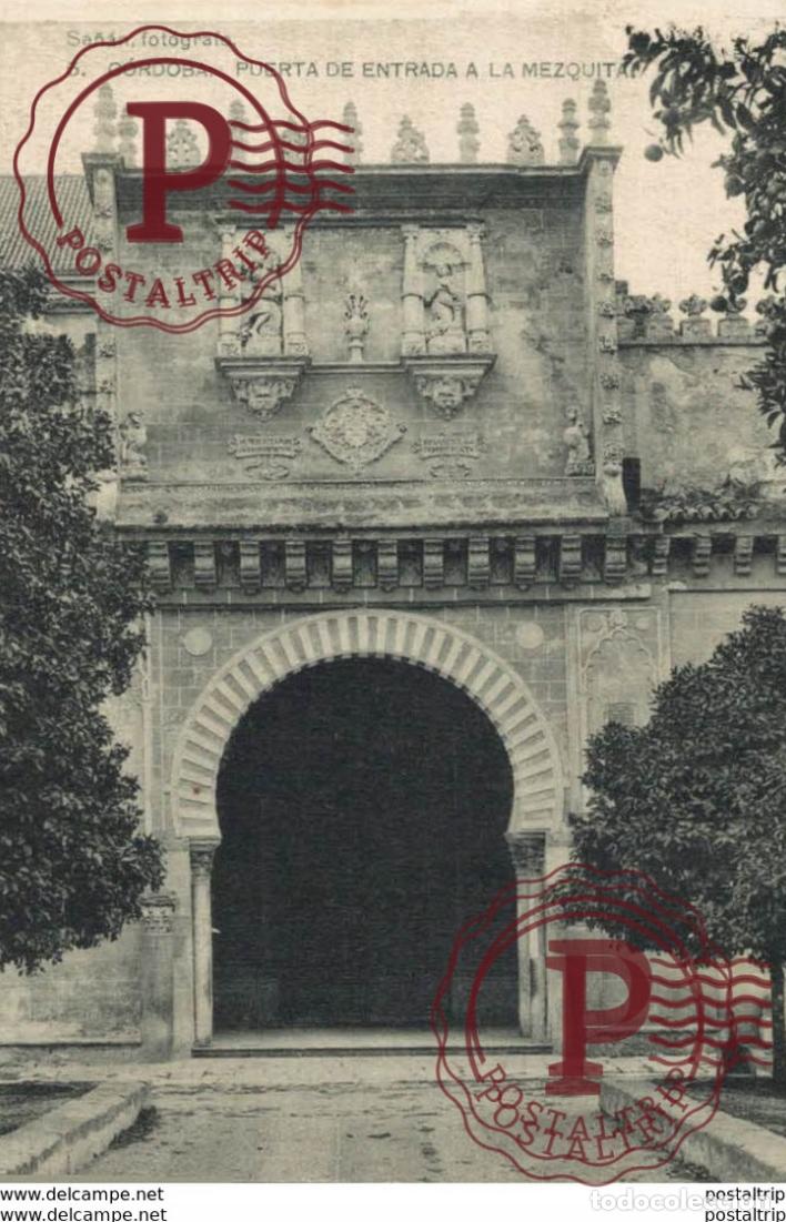 Postales: C&Oacute;RDOBA- PUERTA DE ENTRADA A LA MEZQUITA. C&Oacute;RDOBA ANDALUC&Iacute;A ESPA&Ntilde;A ESPAGNE