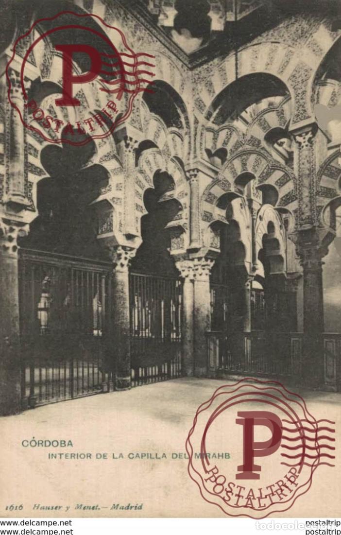 Postales: C&Oacute;RDOBA- INTERIOR DE LA CAPILLA DEL MIRAHB. C&Oacute;RDOBA ANDALUC&Iacute;A ESPA&Ntilde;A ESPAGNE