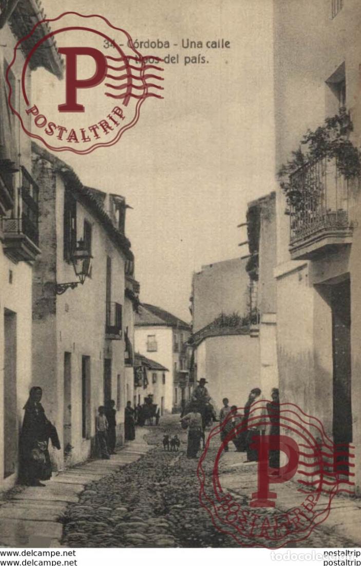 Postales: C&Oacute;RDOBA- UNA CALLE Y TIPOS DEL PA&Iacute;S. C&Oacute;RDOBA ANDALUC&Iacute;A ESPA&Ntilde;A ESPAGNE