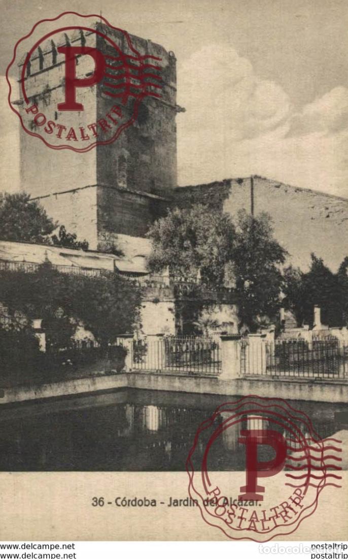 Cartoline: C&Oacute;RDOBA- JARD&Iacute;N DEL ALC&Aacute;ZAR. C&Oacute;RDOBA ANDALUC&Iacute;A ESPA&Ntilde;A ESPAGNE