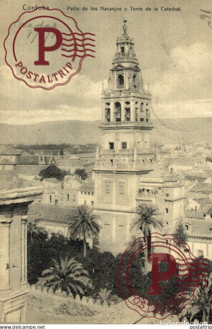 Cartoline: CORDOBA. PATIO DE LOS NARANJOS Y TORRE DE LA CATEDRAL.