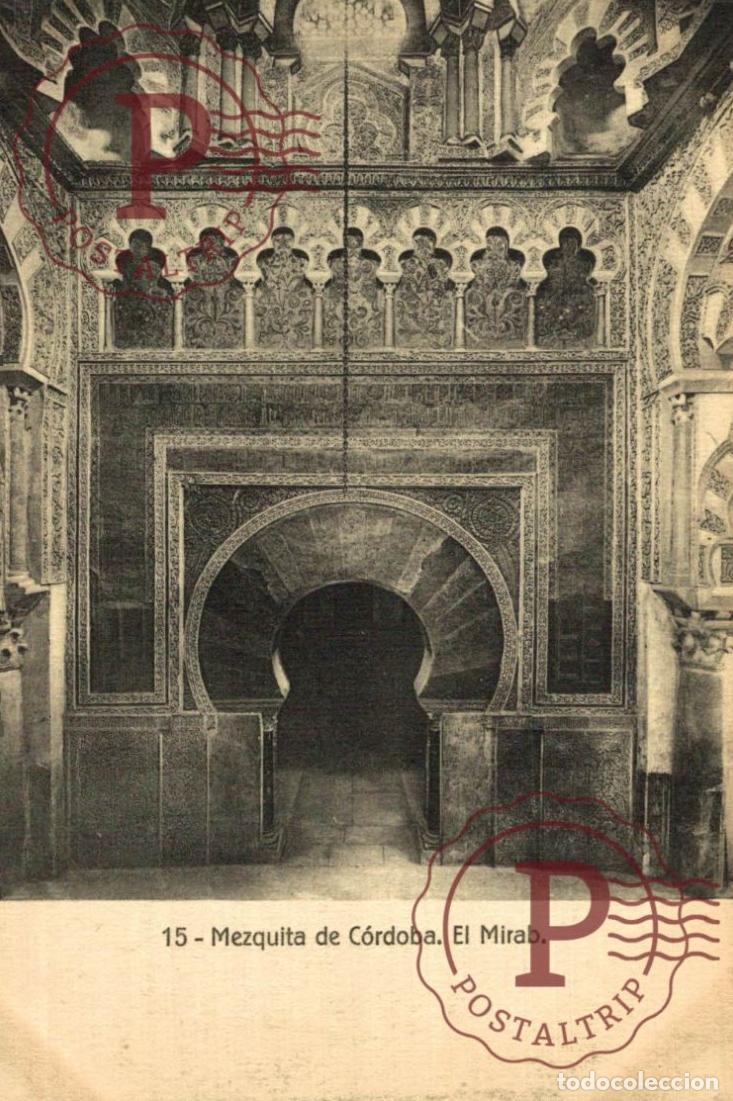 Postales: C&Oacute;RDOBA. Mezquita - El Mirab. ANDALUC&Iacute;A ESPA&Ntilde;A ESPAGNE