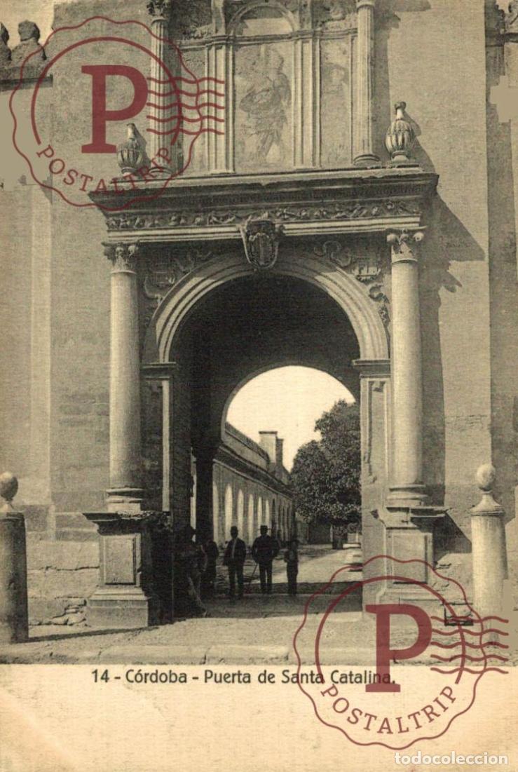 Postales: C&Oacute;RDOBA. Puerta De Santa Catalina. ANDALUC&Iacute;A ESPA&Ntilde;A ESPAGNE