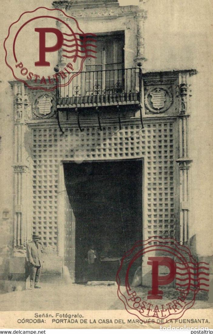 Postkarten: CORDOBA. PORTADA DE LA CASA DEL MARQUES DE LA FUENSANTA.