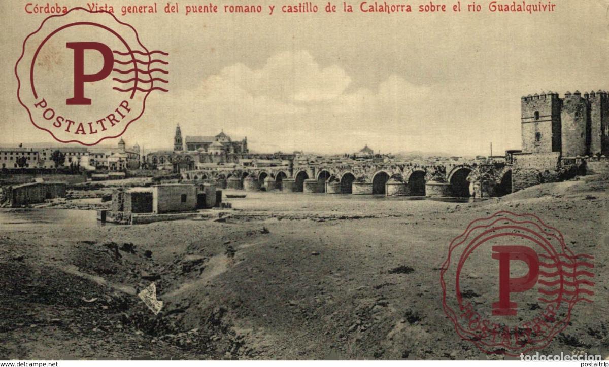 Postcards: C&Oacute;RDOBA VISTA GENERAL DEL PUENTE ROMANO Y CASTILLO DE LA CALAHORRA SOBRE EL R&Iacute;O ANDALUC&Iacute;A ESPA&Ntilde;A